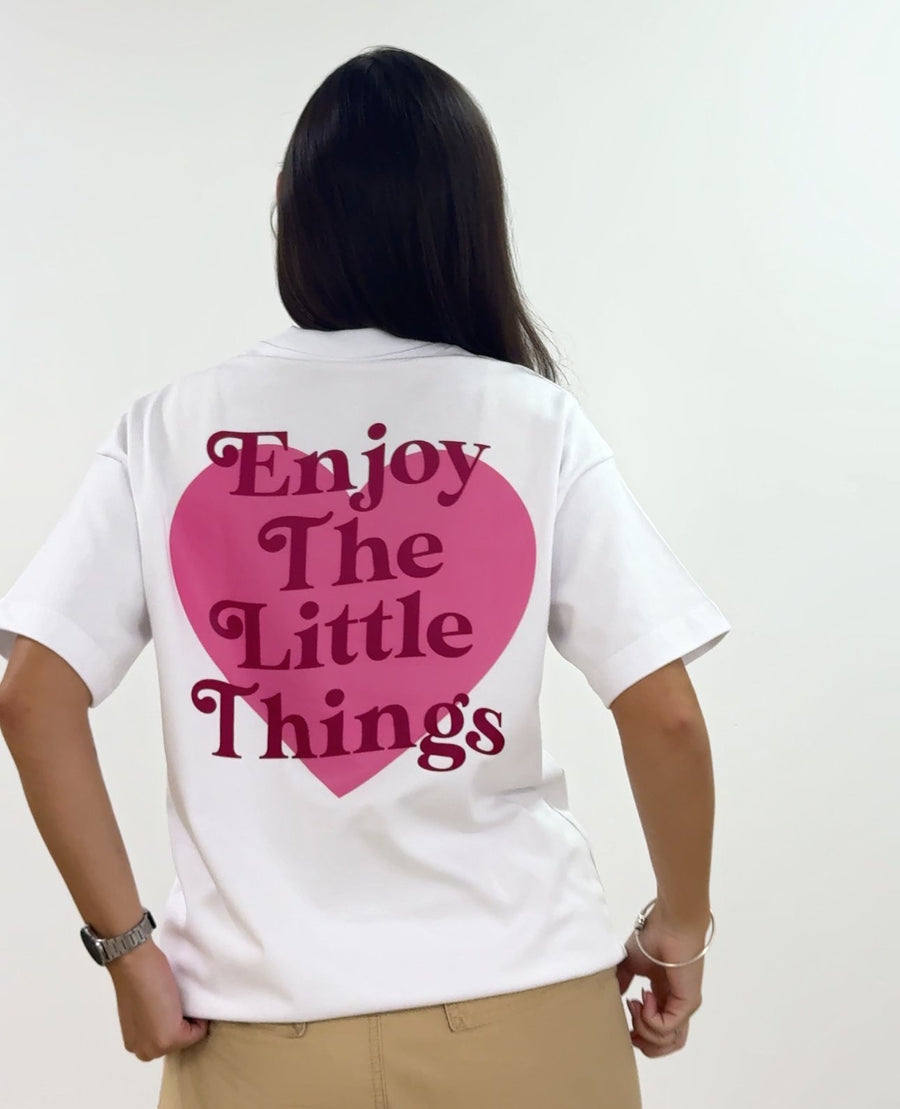 Enjoy the little things  ( S-M-L)